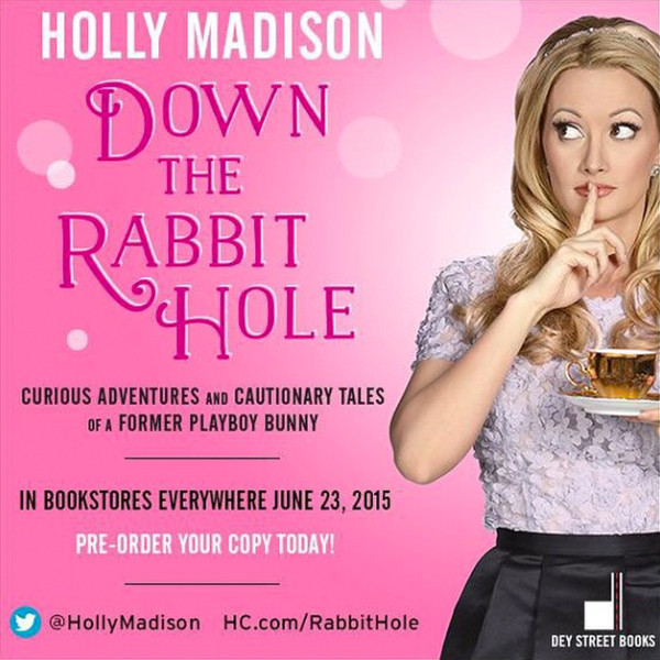 down the rabbit hole holly madison book down the rabbit hole holly madison book